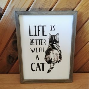 Life Is Better With A Cat Wall Decor